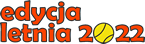 Edycja letnia 2022